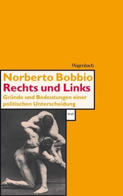 Rechts und Links, Norberto Bobbio - Ebook - 9783803143228