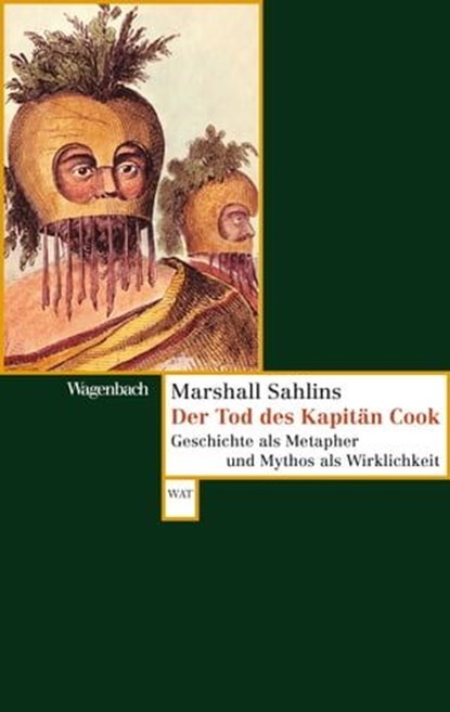 Der Tod des Kapitän Cook, Marshall Sahlins ; Karsten Kumoll - Ebook - 9783803143266