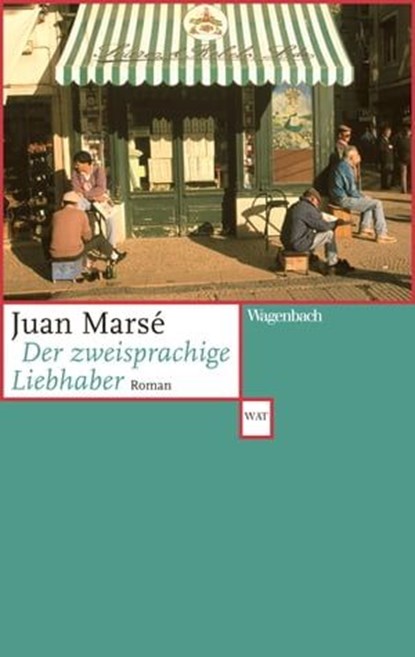 Der zweisprachige Liebhaber, Juan Marsé - Ebook - 9783803143617