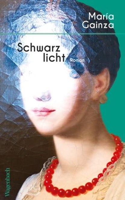 Schwarzlicht, María Gainza - Ebook - 9783803143808