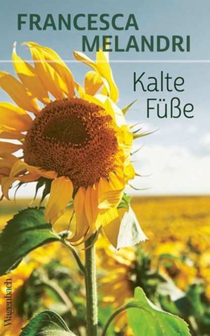 Kalte Füße, Francesca Melandri - Ebook - 9783803143990