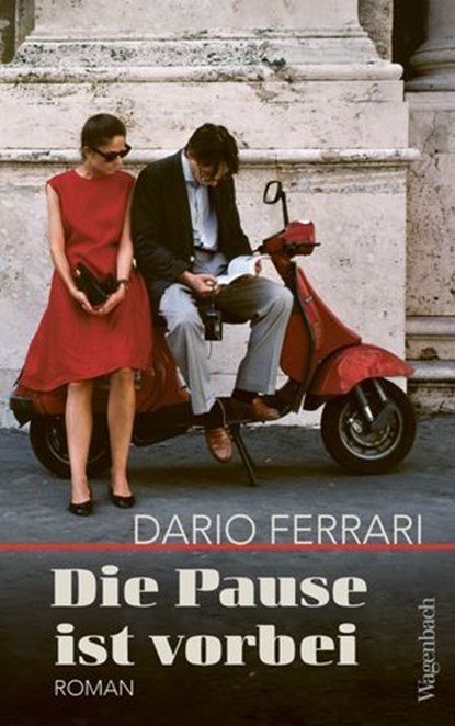 Die Pause ist vorbei, Dario Ferrari - Ebook - 9783803144324