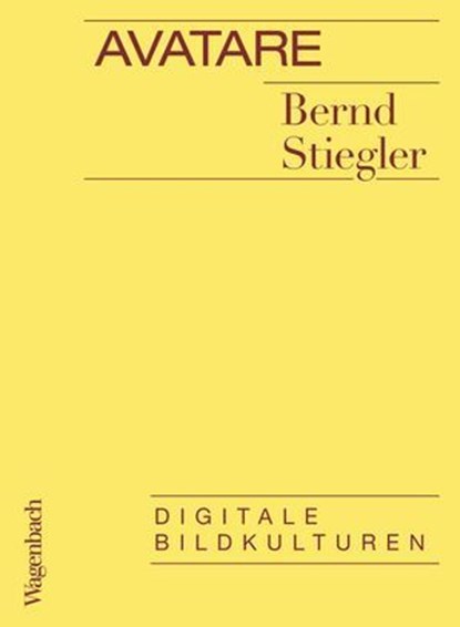 Avatare, Bernd Stiegler - Ebook - 9783803144379