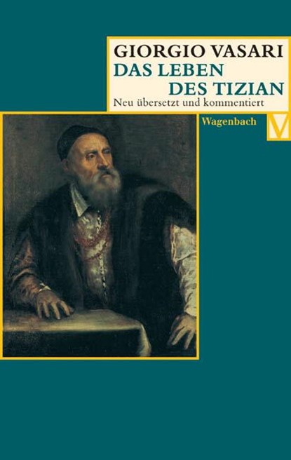 Das Leben des Tizian, Giorgio Vasari - Paperback - 9783803150271