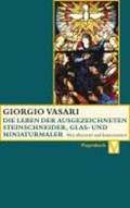 Vasari: Leben der ausgezeichneten Steinschneider | Giorgio Vasari | 