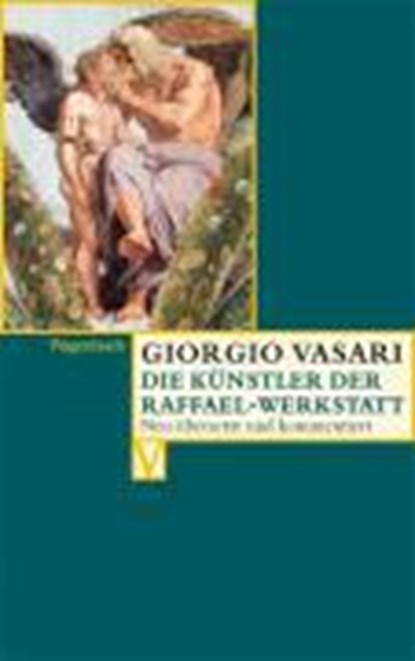 Vasari, G: Künstler der Raffael-Werkstatt, VASARI,  Giorgio - Paperback - 9783803150370