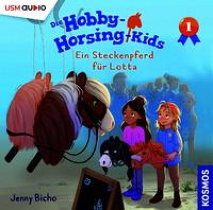 Hobby-Horsing-Kids (Folge 1): Ein Steckenpferd für Lotta, Jenny Bicho - AVM - 9783803239204