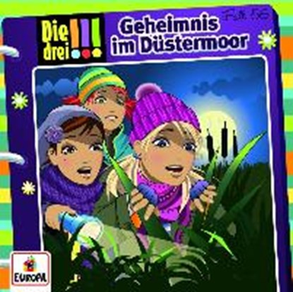 Die drei !!! 56: Geheimnis im Düstermoor, Natascha Römer ; Petra Steckelmann ; Maja von Vogel ; Ina Biber - AVM - 9783803261564