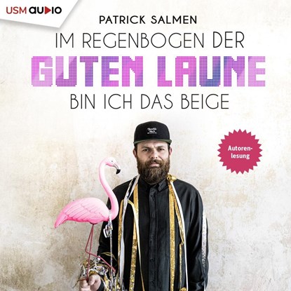 Im Regenbogen der guten Laune bin ich das Beige, Patrick Salmen - AVM - 9783803292858