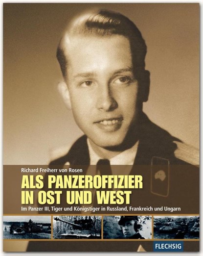 Als Panzeroffizier in Ost und West, Richard von Rosen - Gebonden - 9783803500441