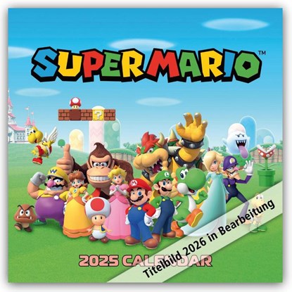 Nintendo - Super Mario 2026 - Wandkalender, Danilo Promotion Ltd - Paperback - 9783803531001