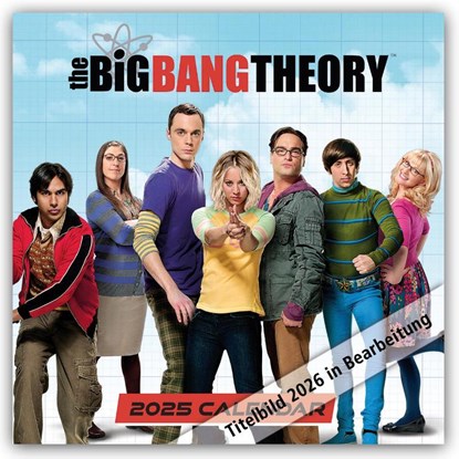 The Big Bang Theory - Kalender 2026, Danilo Promotion Ltd - Paperback - 9783803531155