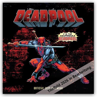 Deadpool - Offizieller Kalender 2026, Danilo Promotion Ltd - Paperback - 9783803531230