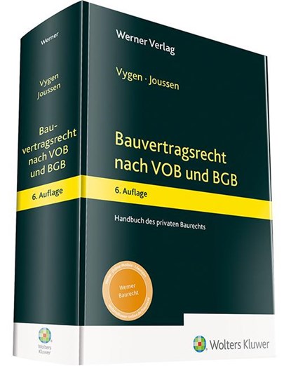 Bauvertragsrecht nach VOB und BGB, Klaus Vygen ; Edgar Joussen - Gebonden - 9783804138865