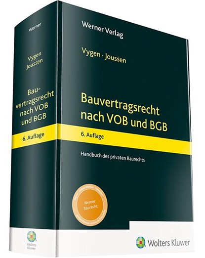 Bauvertragsrecht nach VOB und BGB, Klaus Vygen ;  Edgar Joussen - Gebonden - 9783804138865