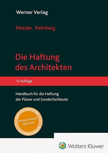 Die Haftung des Architekten, Jan Kehrberg ; Gerd Motzke - Gebonden - 9783804155886