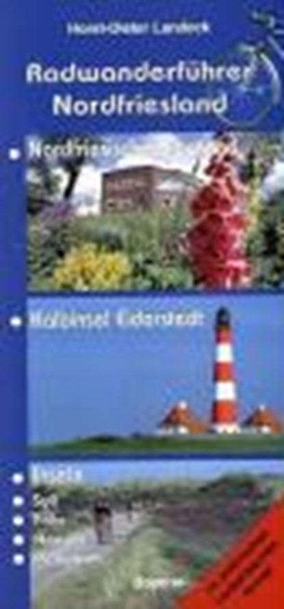 Radwanderführer Nordfriesland mit Eiderstedt und Inseln, LANDECK,  Horst-Dieter - Paperback - 9783804211605