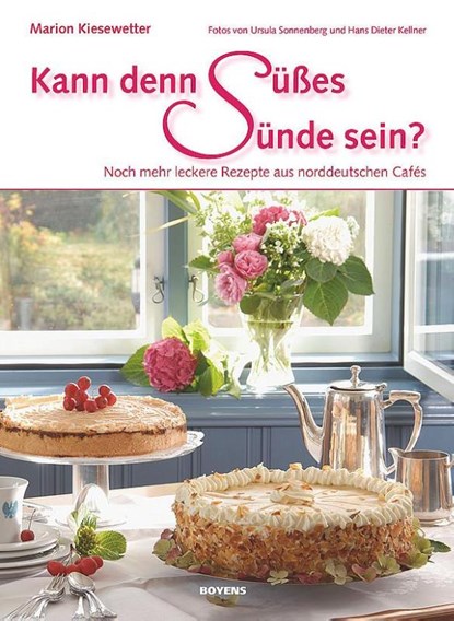 Kann denn Süßes Sünde sein?, Marion Kiesewetter - Gebonden - 9783804212718