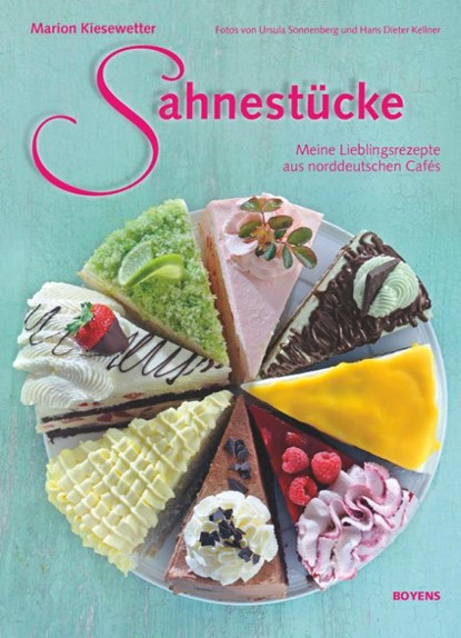 Sahnestücke, Marion Kiesewetter - Gebonden - 9783804214897