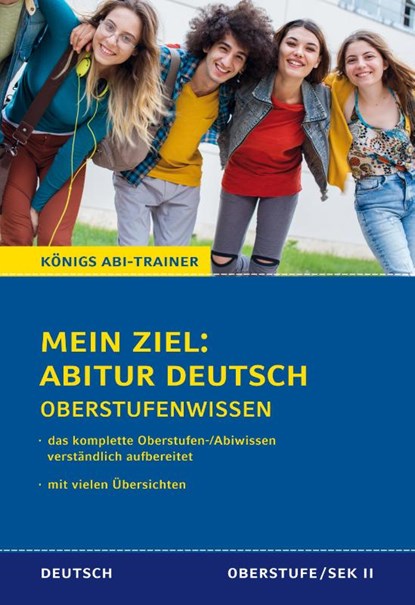 Königs Abi-Trainer: Mein Ziel: Abitur Deutsch (das komplette Abiwissen Deutsch), Ralf Gebauer - Paperback - 9783804412101