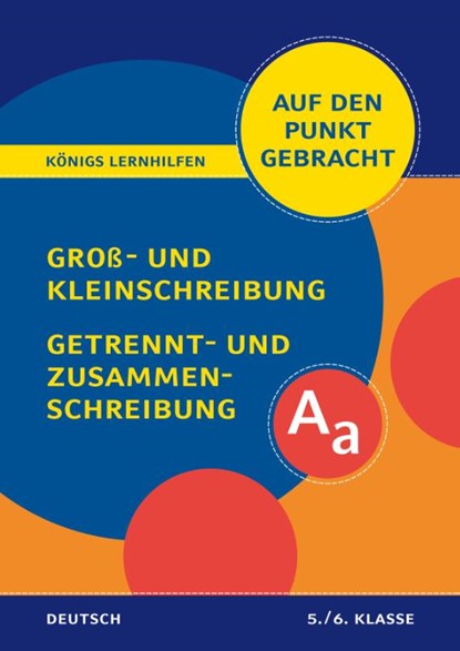 Groß- und Kleinschreibung, Getrennt- und Zusammenschreibung - Klasse 5/6, Helena Rigatos ; Herbert Woerlein - Gebonden - 9783804412187