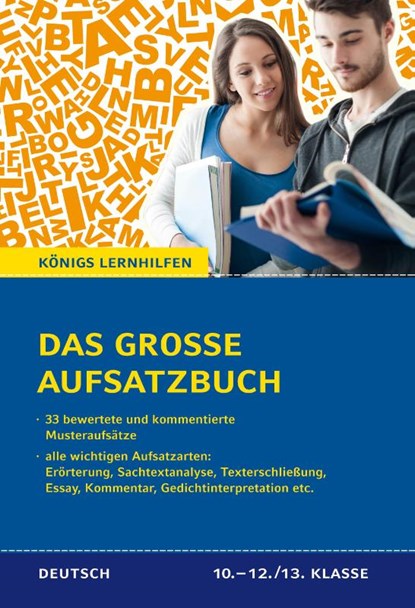 Das große Aufsatzbuch für die 10.-12./13. Klasse., Christine Friepes ; Annett Richter - Paperback - 9783804415898