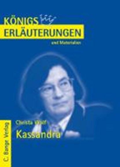 Wolf, C: Kassandra/Erläut. u. Mat., WOLF,  Christa - Paperback - 9783804417663