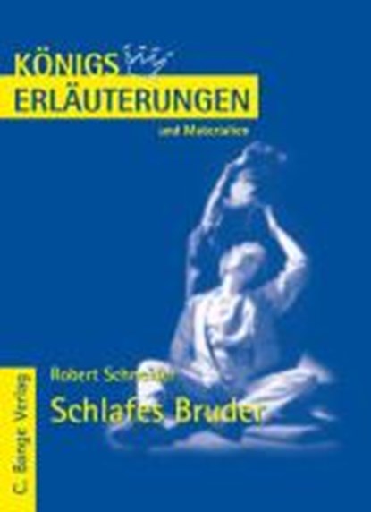 Schneider, R: Schlafes Bruder/Erläut. u. Mat., SCHNEIDER,  Robert - Paperback - 9783804417724
