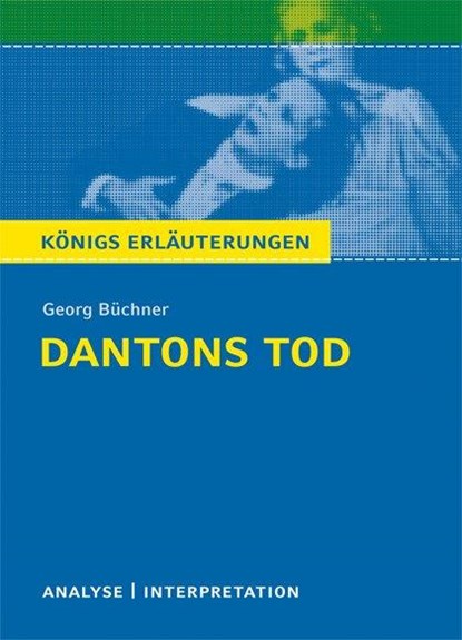 Dantons Tod.Textanalyse und Interpretation, Georg Büchner - Paperback - 9783804419049