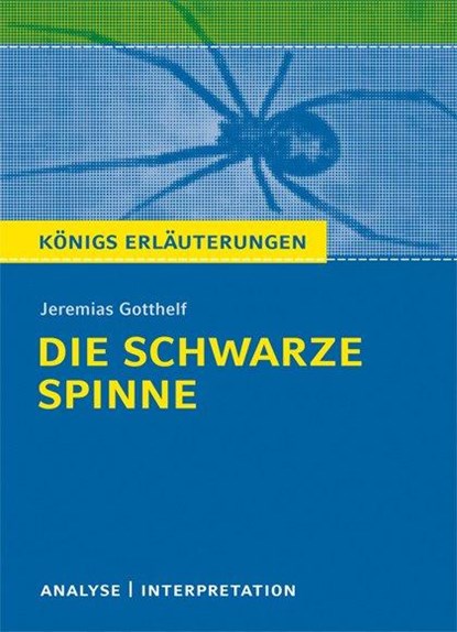 Die schwarze Spinne. Textanalyse und Interpretation, Jeremias Gotthelf - Paperback - 9783804419117