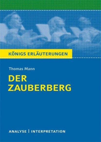 Der Zauberberg. Textanalyse und Interpretation, Thomas Mann - Paperback - 9783804419421