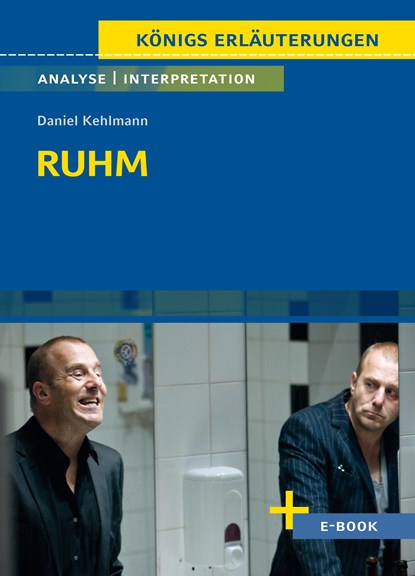 Ruhm  - Textanalyse und Interpretation, Daniel Kehlmann - Paperback - 9783804420885