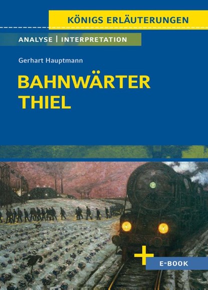 Bahnwärter Thiel - Textanalyse und Interpretation, Gerhart Hauptmann - Paperback - 9783804421004