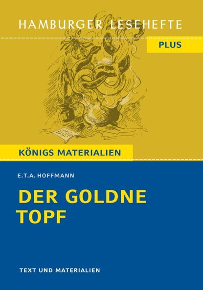 Der goldne Topf. Hamburger Lesehefte Plus -, Ernst Theodor Amadeus Hoffmann - Paperback - 9783804425828