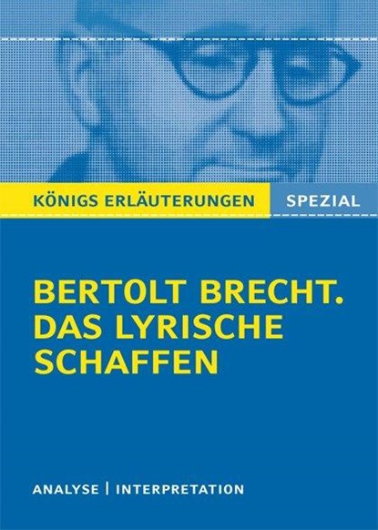 Erläuterungen zu Bertolt Brecht. Das lyrische Schaffen, Bertolt Brecht - Paperback - 9783804430600