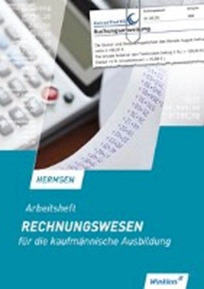 Rechnungswesen für die kaufmännische Ausbildung, HERMSEN,  Jürgen - Paperback - 9783804563322
