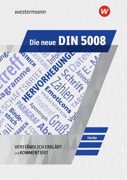 Die neue DIN 5008. Schulbuch, Karl Wilhelm Henke - Gebonden - 9783804572782