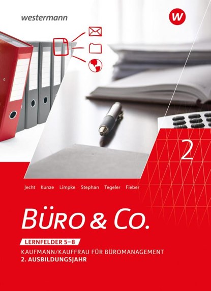 Büro & Co. nach Lernfeldern, Ingrid Stephan ; Hans Jecht ; Peter Limpke ; Rainer Tegeler - Paperback - 9783804574618