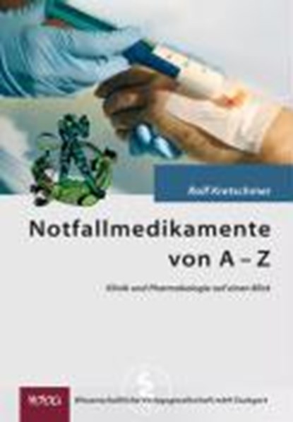 Kretschmer, R: Notfallmedikamente A-Z, KRETSCHMER,  Rolf - Paperback - 9783804723955