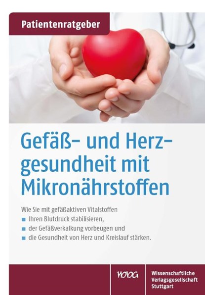 Gefäß- und Herzgesundheit mit Mikronährstoffen, Uwe Gröber ; Klaus Kisters - Gebonden - 9783804739413
