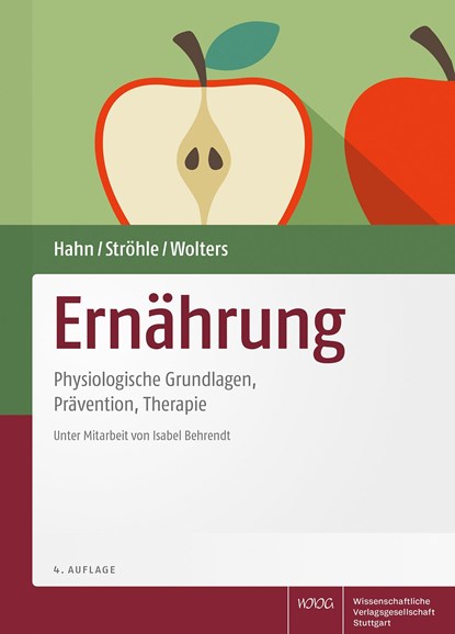 Ernährung, Andreas Hahn ;  Alexander Ströhle ;  Maike Wolters - Gebonden - 9783804739628