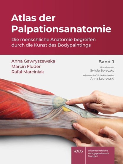 Atlas der Palpationsanatomie Band 1, Anna Gawryszewska ; Marcin Fluder ; Rafa¿ Marciniak - Gebonden - 9783804745797