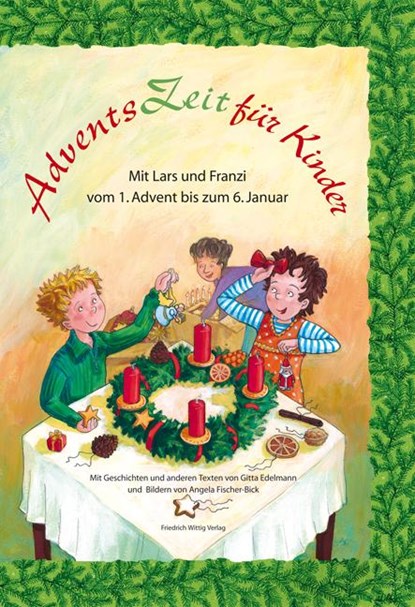 AdventsZeit für Kinder, Gitta Edelmann - Gebonden - 9783804845060