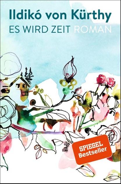Es wird Zeit, Ildikó von Kürthy - Gebonden - 9783805200431