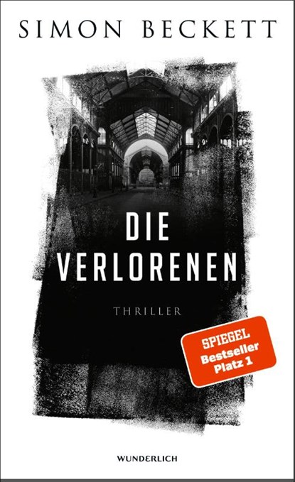 Die Verlorenen, Simon Beckett - Gebonden - 9783805200523
