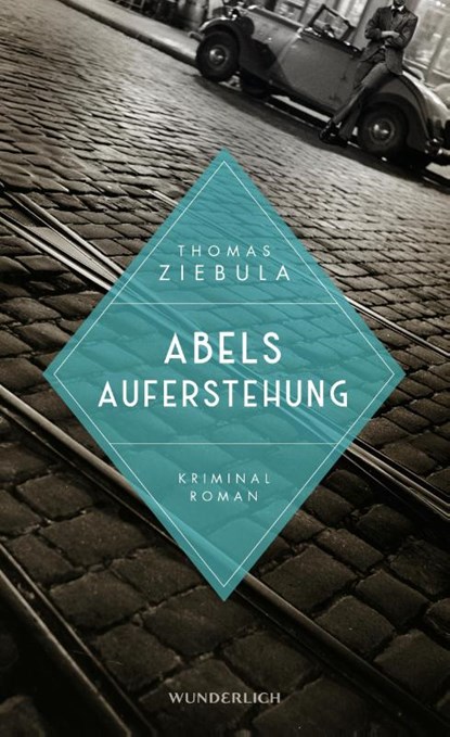 Abels Auferstehung, Thomas Ziebula - Gebonden - 9783805200608