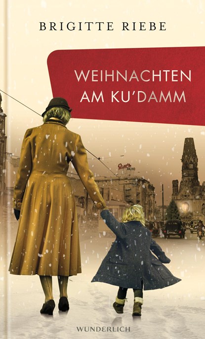 Weihnachten am Ku'damm, Brigitte Riebe - Gebonden - 9783805200738