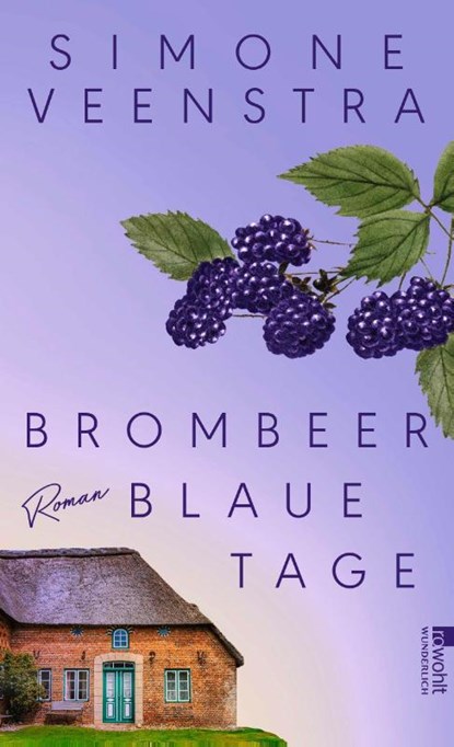 Brombeerblaue Tage, Simone Veenstra - Gebonden - 9783805201292