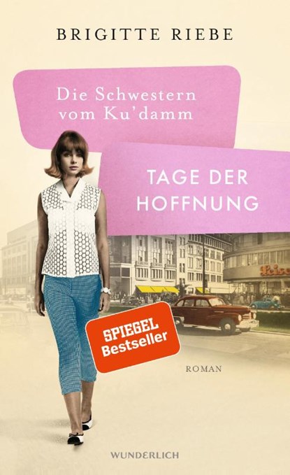Die Schwestern vom Ku'damm: Tage der Hoffnung, Brigitte Riebe - Gebonden - 9783805203333