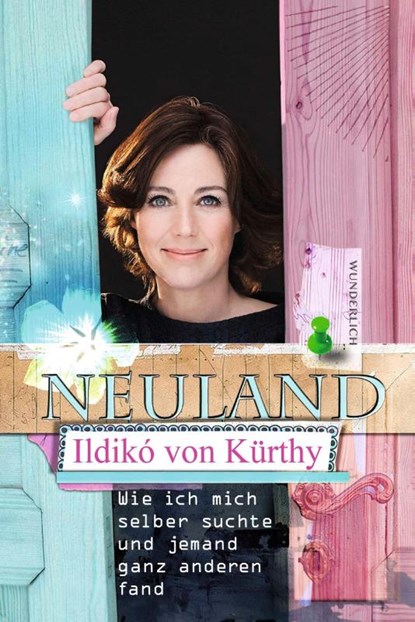 Neuland, Ildikó von Kürthy - Gebonden - 9783805250863